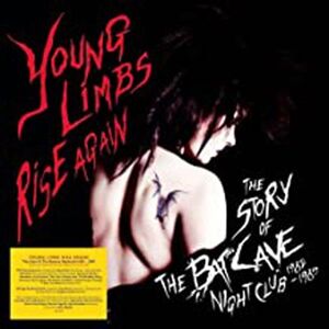 Import Young Limbs Rise Again - The Story Of The Batcave Nightclub 1982-1985