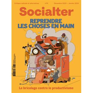 Revue Socialter Socialter N°61 : Reprendre les choses en main - Décembre - Janvier 2024 -  Collectif - broché