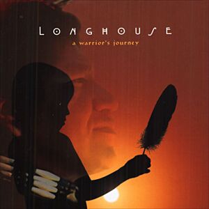 Arc Music Longhouse a warrior's journey