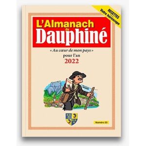 Arthema Almanach 2022 du Dauphiné -  Collectif - broché