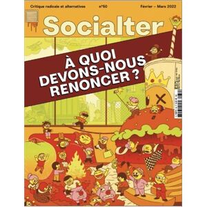 Revue Socialter Socialter n°50 : À quoi devons-nous renoncer ?- Février 2022 -  Collectif - broché