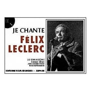 Paul Beuscher Je chante - Félix Leclerc - broché