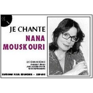 Paul Beuscher Je chante - Nana Mouskouri - broché