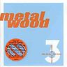 Universal Music Metalwood vol 3