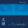 Import Sleep ambiente