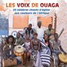 ADF MUSIQUE Les voix de Ouaga