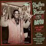 Import Rhythm'n'bluesin' by The Bayou