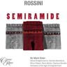 Opéra Rara Semiramide