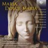 Maria Dolce Maria Musique Mariale