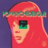 Pop Psychédélique The Best Of French Psychedelic Pop 1964-2019