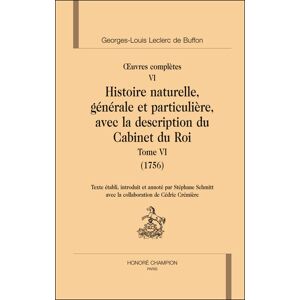 Honore Champion Histoire naturelle, générale et particulière, avec la description du Cabinet du roi - Georges-Louis Leclerc De Buffon - relié