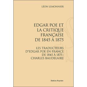 Slatkine Reprints Edgar Poe et la critique française de 1845 à 1875 - Léon Lemonnier - broché