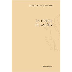 Slatkine Reprints La poésie de Valéry - Pierre-Olivier Walzer - broché