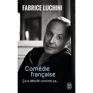 J'ai Lu Comédie française - Fabrice Luchini - Poche