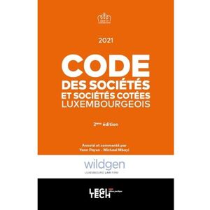 Legitech Code des sociétés et sociétés cotées luxembourgeois 2021 - Yann Payen - broché