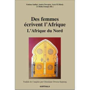 Karthala Des femmes écrivent l'Afrique - Azza El Kholy - broché