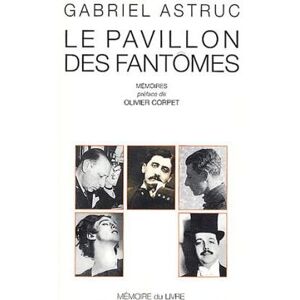 Memoire Du Livre Le pavillon des fantômes - Olivier Corpet - broché