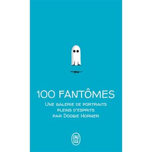 J'ai Lu 100 fantômes - Doogie Horner - cartonné