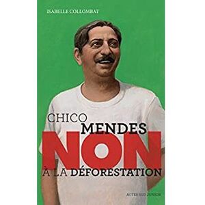 Samir Scolaire Chico Mendes - François Roca - broché