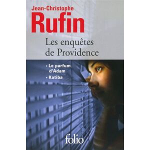 Gallimard Les enquêtes de Providence - Jean-Christophe Rufin - Poche