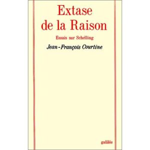 Galilee Extase de la raison - Jean-François Courtine - broché