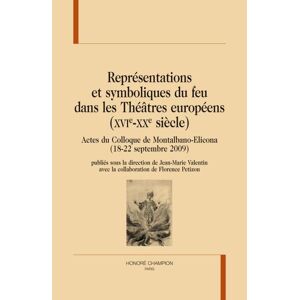 Honore Champion Représentations et symboliques du feu dans les théâtres européens -  Collectif - broché