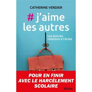 Rocher Eds Du #j'aime les autres - Catherine Verdier - broché