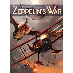 Soleil Wunderwaffen présente Zeppelin's war T04 - Richard D. Nolane - cartonné