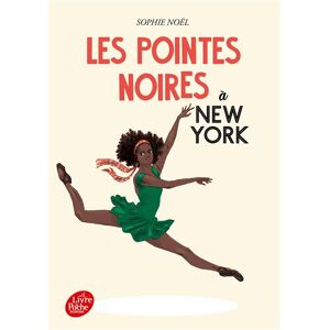 Ldp Jeunesse Les pointes noires à New York - Tome 3 - Sophie Noël - Poche