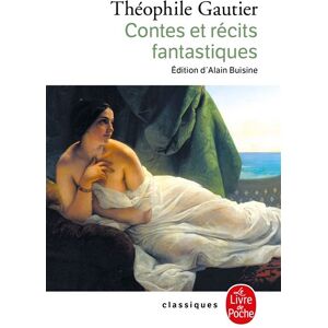 Lgf Contes et récits fantastiques - Théophile Gautier - Poche