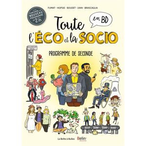 Boite A Bulles Toute l'éco en BD - Sciences économiques et sociales en classe de seconde - Camille Toutous - cartonné