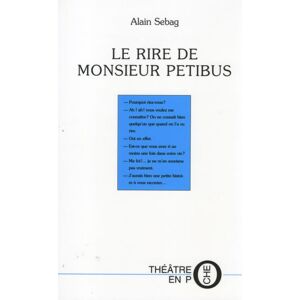 Du Laquet Eds Le rire de monsieur Petibus - Alain Sebag - broché