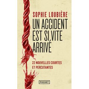 Pocket Un accident est si vite arrivé - Sophie Loubière - Poche