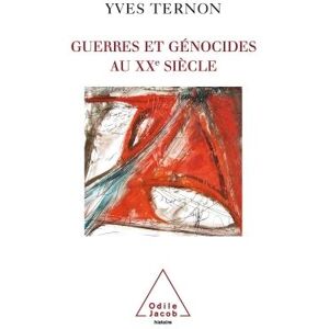 Odile Jacob Guerres et génocides au XXe siècle - Yves Ternon - broché