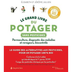 Eyrolles Le grand livre du potager sans pesticides - Jérôme Jullien - broché