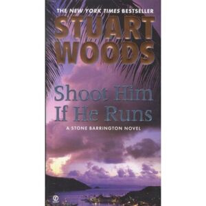 Signet Book Shoot him if he runs - Stuart Woods - broché