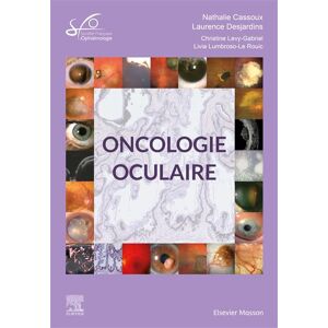 Elsevier Masson Oncologie oculaire - Docteur Laurence Desjardins - cartonné