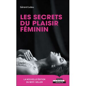 Leduc S. Les secrets du plaisir féminin - Gérard Leleu - Poche