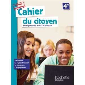 Hachette Education Cahier du citoyen 4e - éd. 2019 - Nathalie Plaza - broché