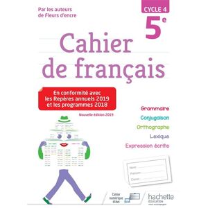Hachette Education Cahier de français cycle 4 / 5e - éd. 2019 - Françoise Carrier - broché