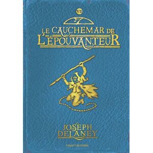 Bayard Jeunesse L'Épouvanteur, Tome 07 - Joseph Delaney - broché