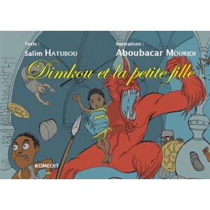 Komedit Dimkou et la petite fille - Salim Hatubou - broché