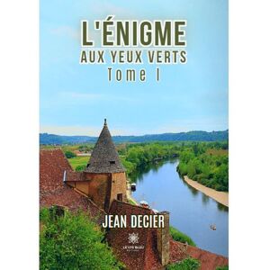 Le Lys Bleu L'énigme aux yeux verts - Jean Decier - broché