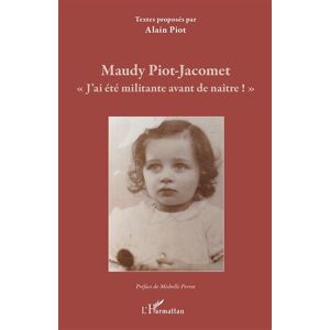 L'harmattan Maudy Piot-Jacomet - Alain Piot - broché