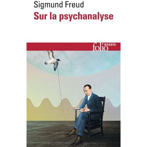 Gallimard Sur la psychanalyse - Sigmund Freud - Poche