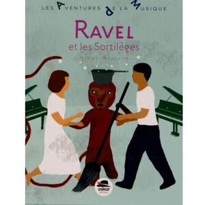 Oskar Ravel et les Sortilèges - Hervé Mestron - broché