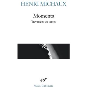 Gallimard Moments - Henri Michaux - Poche