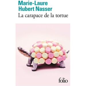 Gallimard La carapace de la tortue - Marie-Laure Hubert Nasser - Poche