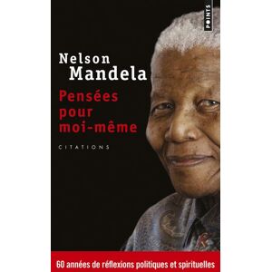 Points Pensées pour moi-même - Nelson Mandela - Poche