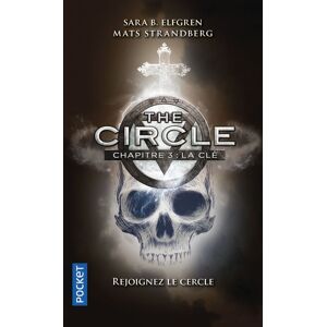 Pocket The Circle - chapitre 3 La clé - Sara Bergmark Elfgren - Poche